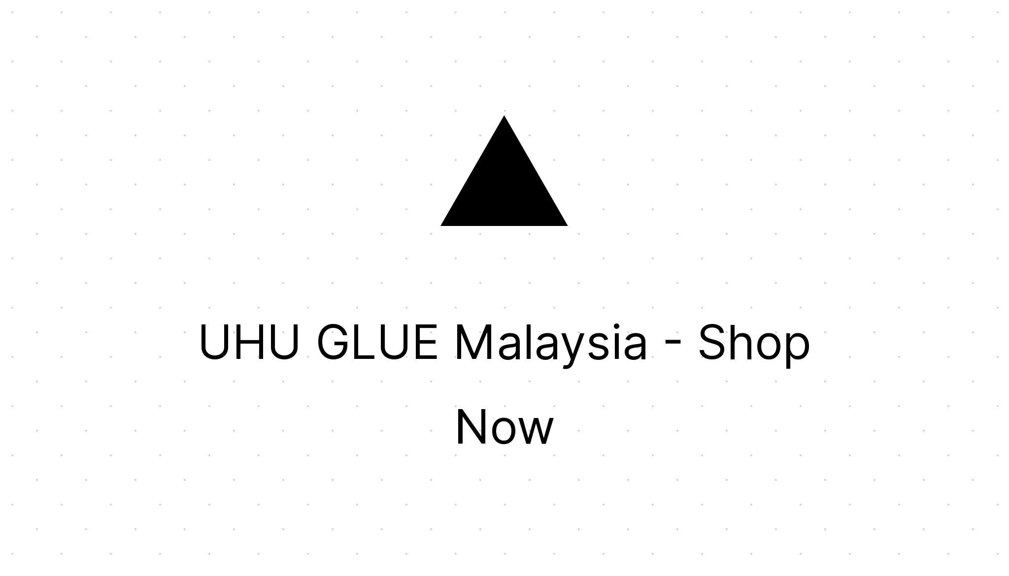 UHU GLUE Malaysia Shop Now Eezee